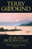 De Wetten van de Magie 3 - De Bloedbroederschap - Terry Goodkind - Paperback (9789024566105)