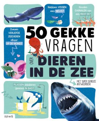 Emmanuelle  Grundmann 50 gekke vragen   50 gekke vragen over dieren in de zee