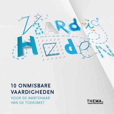 10 onmisbare vaardigheden - Lex Bruijn, Maarten van Diggelen, Herrick Jellema, Ellie Potiek, Helga Witjes - ebook