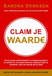 Claim je waarde - Sandra Derksen - ebook