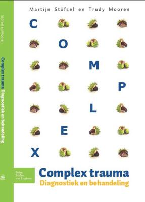 Complex trauma - Martijn Stöfsel, Trudy Mooren - Paperback (9789031385522)