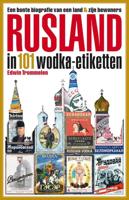 Rusland in 101 wodka-etiketten - Edwin Trommelen - Paperback (9789088031069)