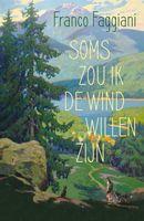 Soms zou ik de wind willen zijn - Franco Faggiani - ebook - thumbnail