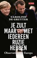 Je zult maar met iedereen ruzie hebben - Caroline de Gruyter - ebook - thumbnail