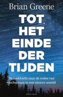 Tot het einde der tijden - Brian Greene - ebook - thumbnail