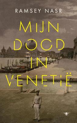 Mijn dood in Venetië - Ramsey Nasr - eBook (9789403153704)