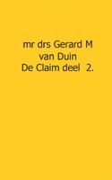 De claim - Gerard M. van Duin - Paperback (9789081849487)