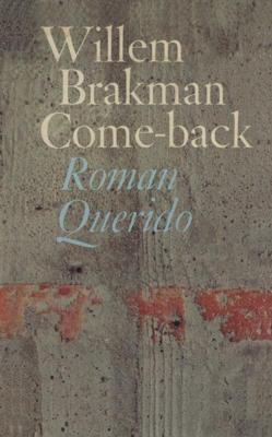 Come-back - Willem Brakman - eBook (9789021443737)