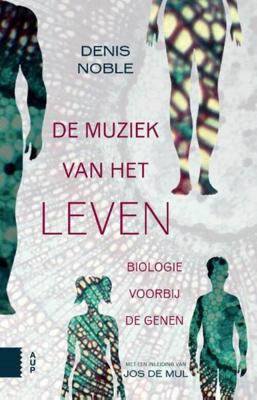 De muziek van het leven - Denis Noble - eBook (9789048530304) De muziek van het leven - Denis Noble - eBook (9789048530304)