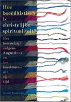 Hoe boeddhistisch is christelijke spiritualiteit? (Paperback) - thumbnail