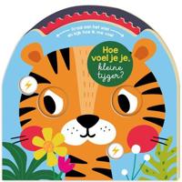 Hoe voel je je? Kleine tijger - Krista Izelaar - Kartonboekje;Kartonboekje (9789463339407)
