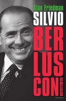 Silvio Berlusconi - Alan Friedman - eBook (9789000348091)