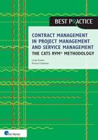 Contract management in project management and service management - the CATS RVM® methodology (English Edition)