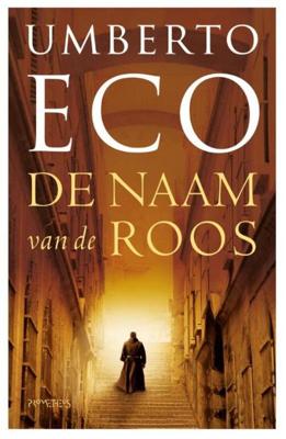 De naam van de roos - Umberto Eco - eBook (9789044620900)