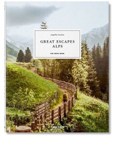 TASCHEN livre Great Escapes Alps. The Hotel - Blanc