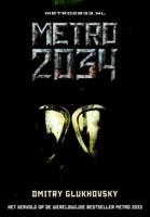 Metro 2034 - Dmitri Glukhovsky - eBook (9789491425479)