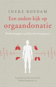 Een andere kijk op orgaandonatie (Paperback)