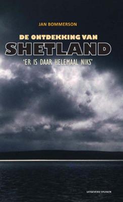 De ontdekking van Shetland - Jan Bommerson - Paperback (9789491154096)