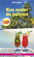 Kus onder de palmen - Margaret Way - ebook