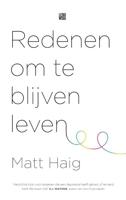 Redenen om te blijven leven - Matt Haig - Paperback (9789048841349)
