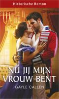 Nu jij mijn vrouw bent - Gayle Callen - ebook - thumbnail