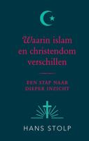 Waarin islam en christendom verschillen - Hans Stolp - eBook (9789020214475)