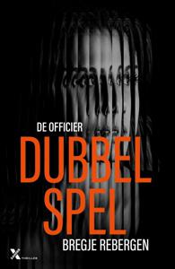 Dubbelspel - Bregje Rebergen - ebook