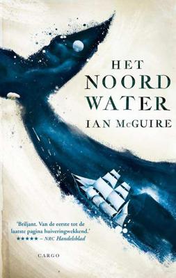 Het noordwater - Ian McGuire - Paperback (9789023481720) Het noordwater - Ian McGuire - Paperback (9789023481720)