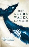 Het noordwater - Ian McGuire - Paperback (9789023481720)