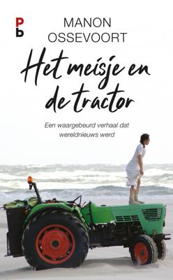 Het meisje en de tractor - Manon Ossevoort - eBook (9789020634372)