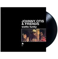 Johnny Otis & Friends - Watts Funky 2LP - thumbnail