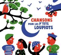 Chansons Pour Les P'tits Loupiots - CD (9782278067824)