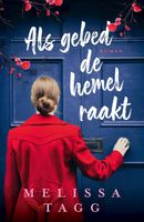 Als gebed de hemel raakt - Melissa Tagg - ebook