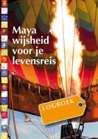 Maya wijsheid voor je levensreis (Hardback)