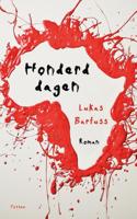 Honderd dagen - Lukas Bärfuss - eBook (9789059366640)