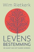 Levensbestemming - Wim Rietkerk - ebook