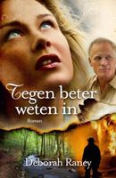 Tegen beter weten in - Deborah Raney - ebook - thumbnail