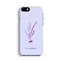 Be a wildflower: Volledig Geprint iPhone 7 Hoesje