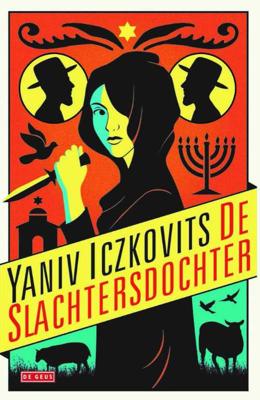 De slachtersdochter - Yaniv Iczkovits - Paperback (9789044539325) De slachtersdochter - Yaniv Iczkovits - Paperback (9789044539325)