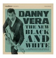 Danny Vera - The New Black & White 10" Vinyl - thumbnail