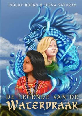 De legende van de waterdraak - Isolde Boers - Paperback (9789403703862) De legende van de waterdraak - Isolde Boers - Paperback (9789403703862)