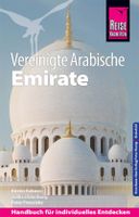 Reisgids Vereinigte Arabische Emirate - VAE Emiraten | Reise Know-How