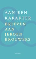 Aan een karakter - Diverse Auteurs - Hardcover (9789025459031)
