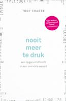 Nooit meer te druk (Paperback) - thumbnail