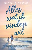 Alles wat ik vinden wil - Nicole Deese - eBook (9789029730051)