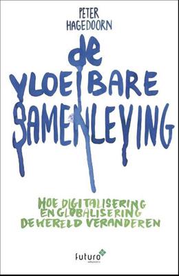 De vloeibare samenleving - Peter Hagedoorn - Paperback (9789492221742)