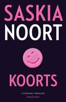 Koorts - Saskia Noort - eBook (9789041421500)