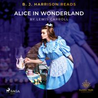 B.J. Harrison Reads Alice in Wonderland - thumbnail