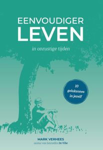 Eenvoudiger leven - Mark Verhees - ebook