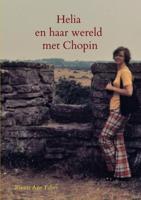 Helia en haar wereld met Chopin - Rients Aise Faber - Paperback (9789402123579)